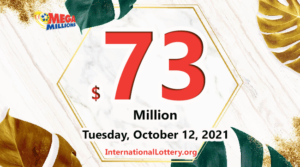 2021年10月8日的Mega Millions结果 – 头奖高达7300万美元。